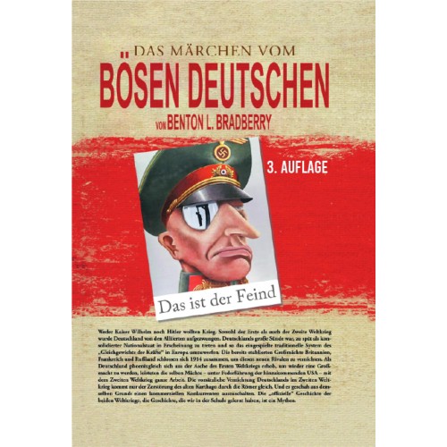 Bradberry, Benton L.: Das Märchen vom bösen Deutschen