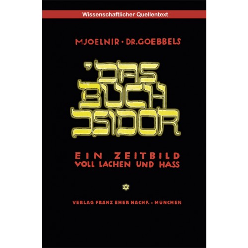 Goebbels, Dr. Joseph (Hrsg.): Isidor