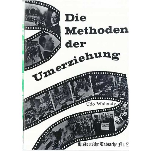 Historische Tatsachen Nr. 2 - Die Methoden der Umerziehung