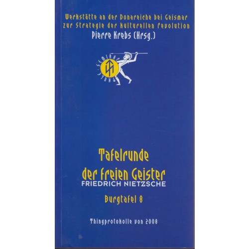 Krebs, Pierre (Hrsg.): Tafelrunde der freien Geister. Burgtafel 8
