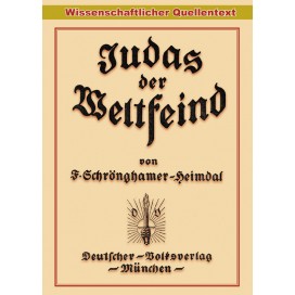 25 % RABATT! - Schrönghamer-Heimdal, Franz: Judas der Weltfeind