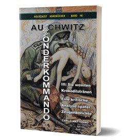 30 % RABATT! - Mattogno, Carlo: Sonderkommando Auschwitz III