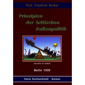 Berber, Prof. Friedrich: Prinzipien der britischen Außenpolitik (Soyka)