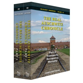 Carlo Mattogno: The Real Auschwitz Chronicle – 2 Volumes