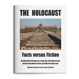 Castle Hill Publishers: The Holocaust: Facts versus Fiction – An information brochure on a topic that still impacts many societal and political issues, possibly more than ever