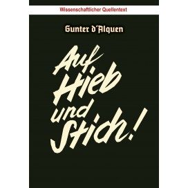 d'Alquen (Hrsg.), Gunter: Auf Hieb und Stich!