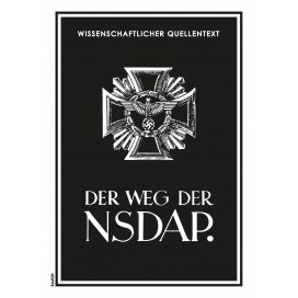 Der Reichsführer SS/SS-Hauptamt (Hrsg.): Der Weg der NSDAP.