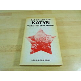 Fitzgibbon, Louis: Das Grauen von Katyn