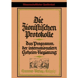 Fritsch, Theodor: Die Zionistischen Protokolle