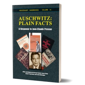 Germar Rudolf (ed.): Auschwitz: Plain Facts – A Response to Jean-Claude Pressac