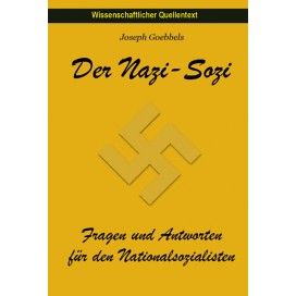 Goebbels, Dr. Joseph: Der „Nazi-Sozi“