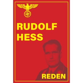 Hess, Rudolf: Reden