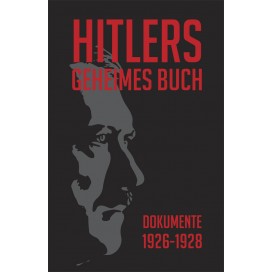 Hitlers geheimes Buch - Dokumente 1926-1928