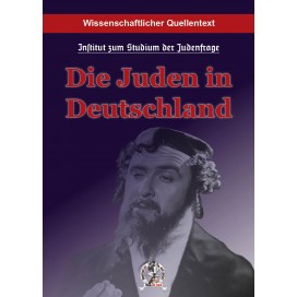 Institut zum Studium der Judenfrage (Hrsg.): Die Juden in Deutschland