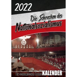 Kalender: Die Schrecken des Nationalsozialismus – 2022
