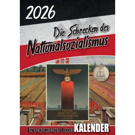 Kalender: Die Schrecken des Nationalsozialismus – 2026