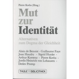 Krebs, Pierre (Hrsg.): Mut zur Identität