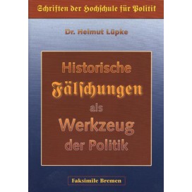 Lüpke, Dr. Helmut: Historische Fälschungen als Werkzeug der Politik (Soyka)