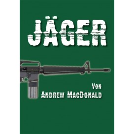 MacDonald, Andrew: Jäger