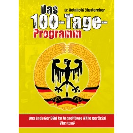 Oberlercher, Dr. Reinhold: Das 100-Tage-Programm