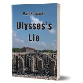 Paul Rassinier: Ulysses's Lie