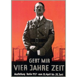 Plakat „Gebt mir vier Jahre Zeit"