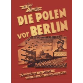 Prel, Dr. Freiherr du (Hrsg.)/Drescher, Dr. Herbert (Bearbeiter): Die Polen vor Berlin