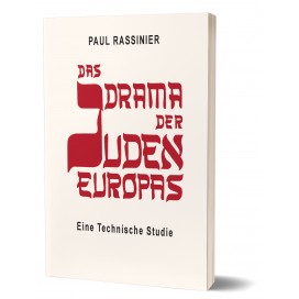 Rassinier, Paul: Das Drama der Juden Europas - Eine technische Studie