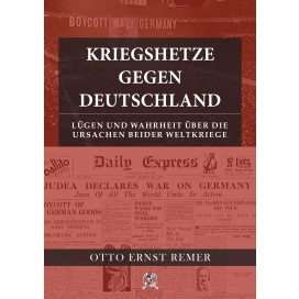 Remer, Otto Ernst: Kriegshetze gegen Deutschland