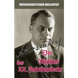 Rosenberg, Alfred: Der Mythus des 20. Jahrhunderts