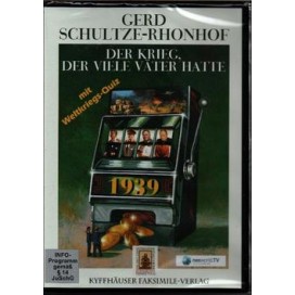 Schultze-Rhonhof, General a. D. Gerd: Der Krieg, der viele Väter hatte (DVD)