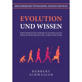 Schweiger, Herbert: Evolution des Wissens
