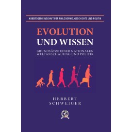 Schweiger, Herbert: Evolution und Wissen