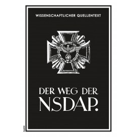 SS-Hauptamt/Der Reichsführer: Der Weg der NSDAP.