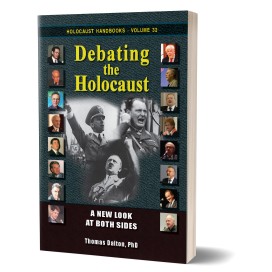 Thomas Dalton: Debating the Holocaust – A New Look at Both Sides