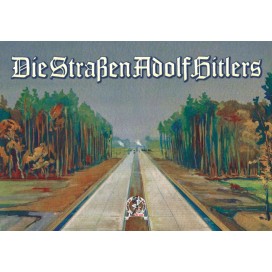 Vollbehr, Ernst: Die Straßen Adolf Hitlers – Baujahr 1933/34