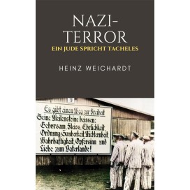 Weichardt, Heinz: Nazi-Terror