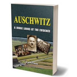 Wilhelm Stäglich: Auschwitz – A Judge Looks at the Evidence