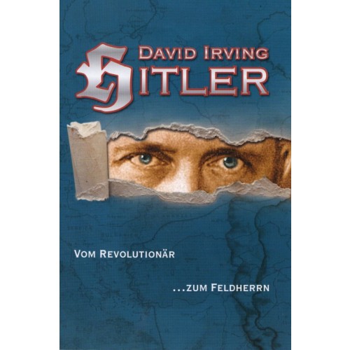 Irving, David: Hitler - Vom Revolutionär zum Feldherrn