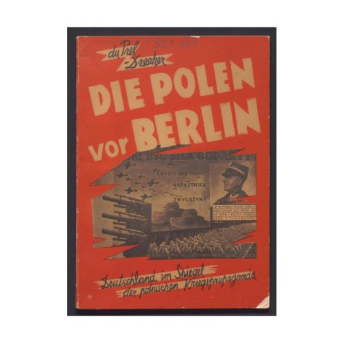 Prel, Dr. Freiherr du (Hrsg.)/Drescher, Dr. Herbert (Bearbeiter): Die Polen vor Berlin