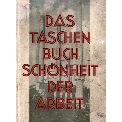Hübbenet, Anatol K. von: Das Taschenbuch Schönheit der Arbeit