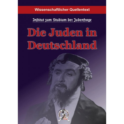 25 % Rabatt! - Institut zum Studium der Judenfrage (Hrsg.): Die Juden in Deutschland