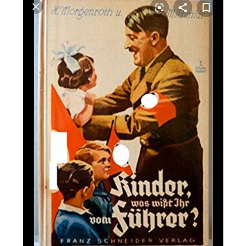 Morgenroth/Schmidt: Kinder, was wißt ihr vom Führer?