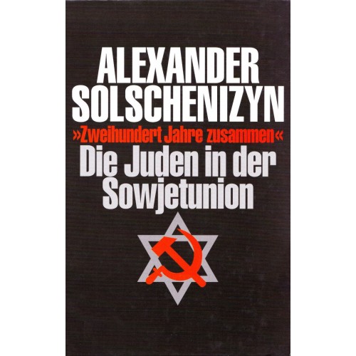 Solschenizyn, Alexander: 200 Jahre zusammen