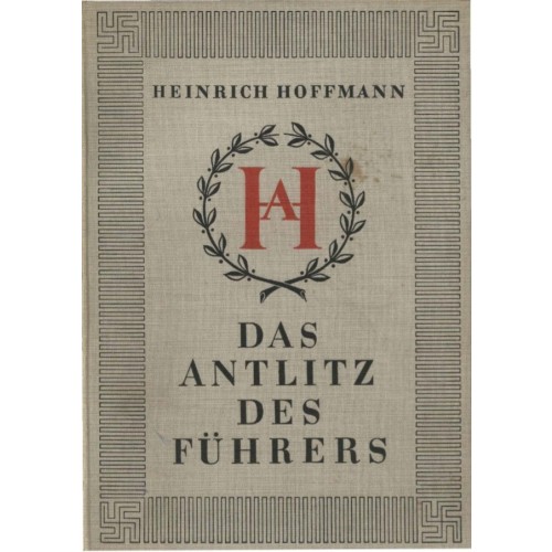 Hoffmann, Prof. Heinrich: Das Antlitz des Führers (dt.-engl.)