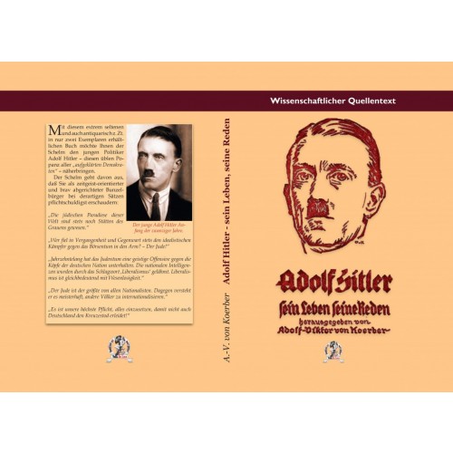 Koerber, Adolf Viktor von: Adolf Hitler – Sein Leben, seine Reden