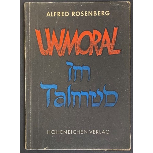 Rosenberg, Alfred: Unmoral im Talmud