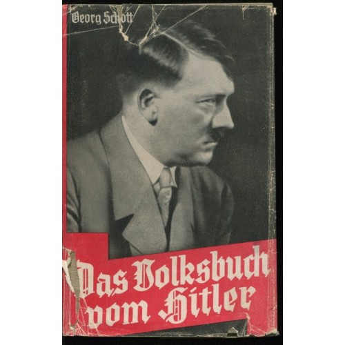 Schott, Dr. Georg: Das Volksbuch vom Hitler
