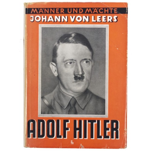 Leers, Dr. Johann von: Adolf Hitler – Der Mann und sein Werk