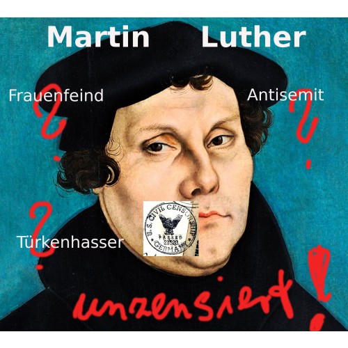 Barnstedt, Imke: Martin Luther unzensiert